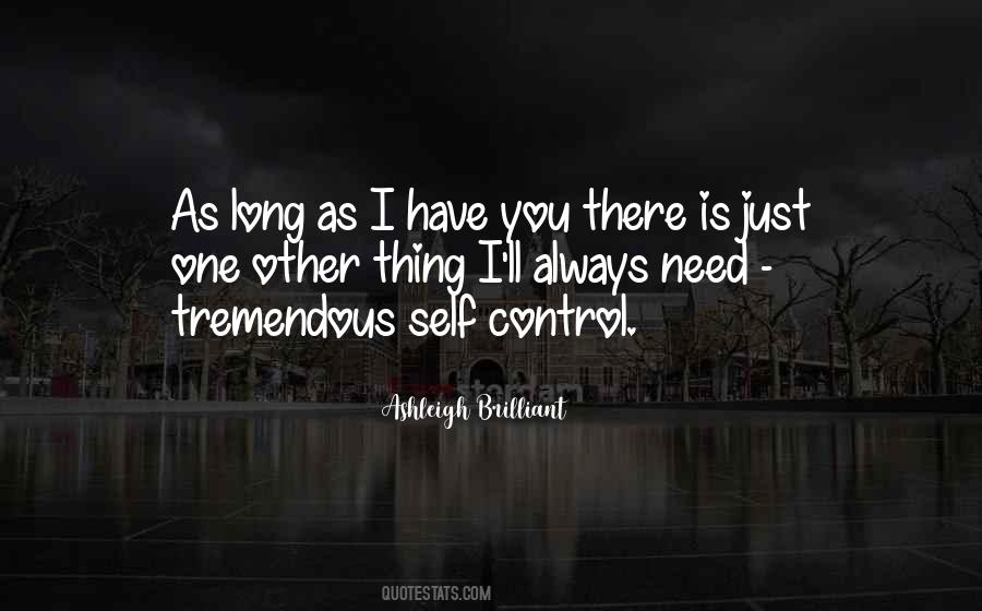 Have Self Control Quotes #1489437