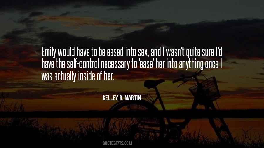 Have Self Control Quotes #518235