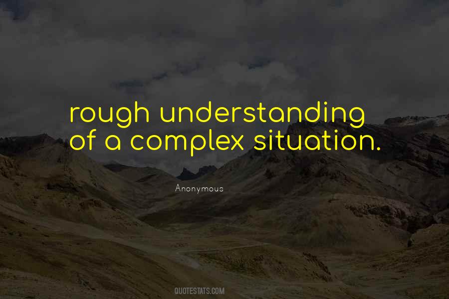 Situation Understanding Quotes #614579