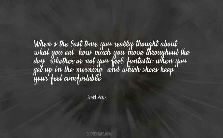 When You Get Comfortable Quotes #1434230