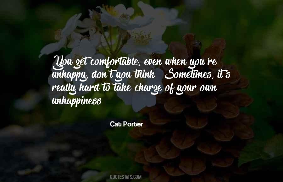When You Get Comfortable Quotes #1494164