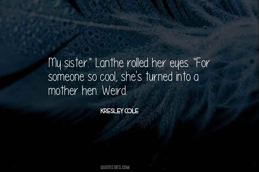 Sister Mother Quotes #1425254