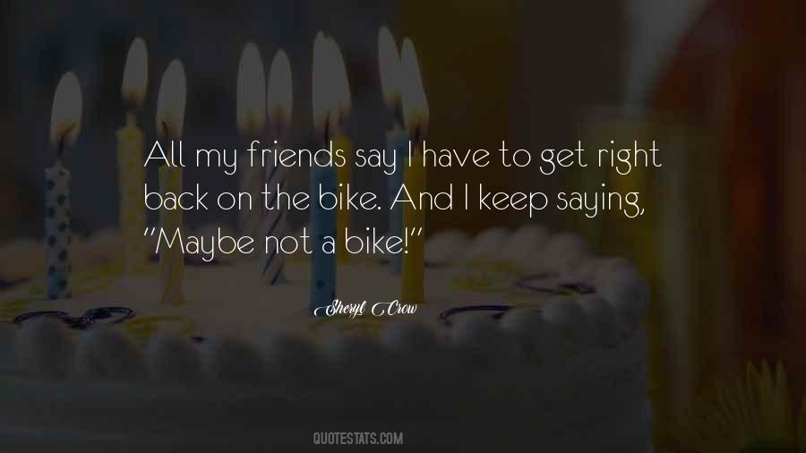 On Bike Quotes #1149354