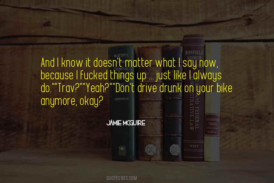 On Bike Quotes #1542491