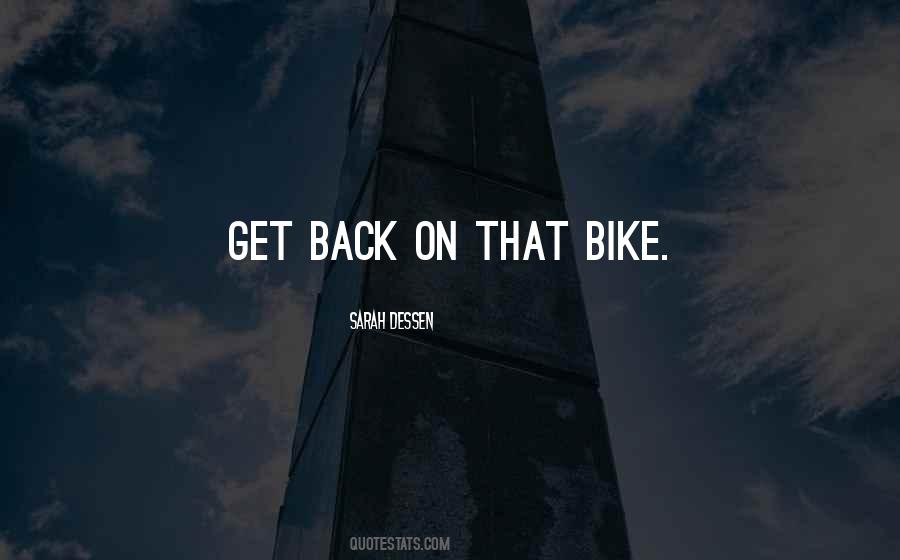 On Bike Quotes #619304