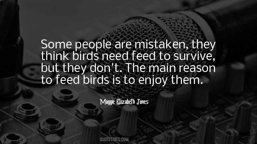 Feed A Bird Quotes #646611