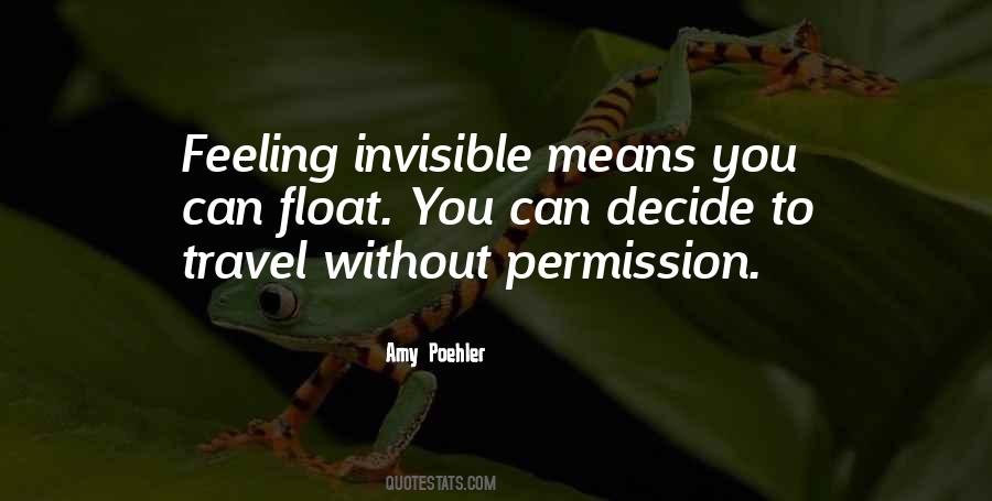 Invisible To You Quotes #382308