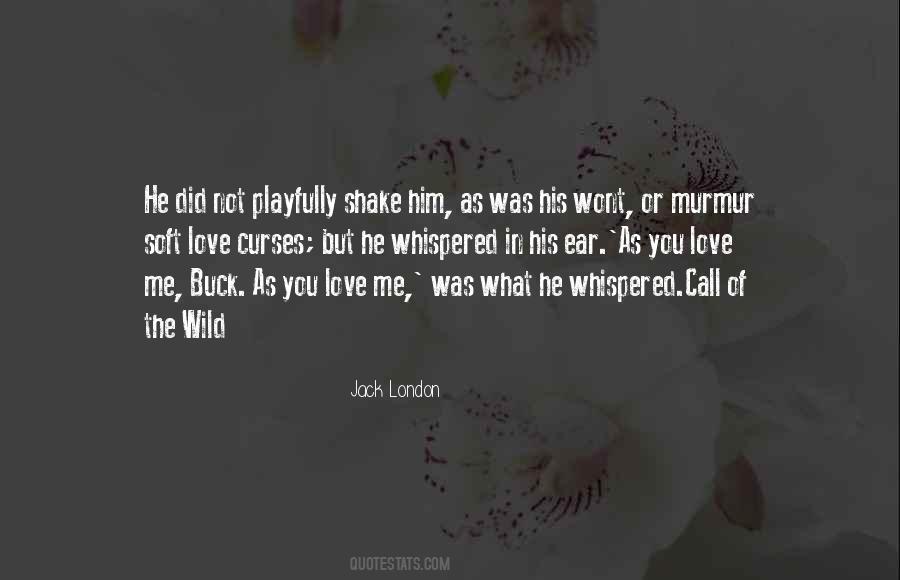 Wild And Soft Quotes #676231