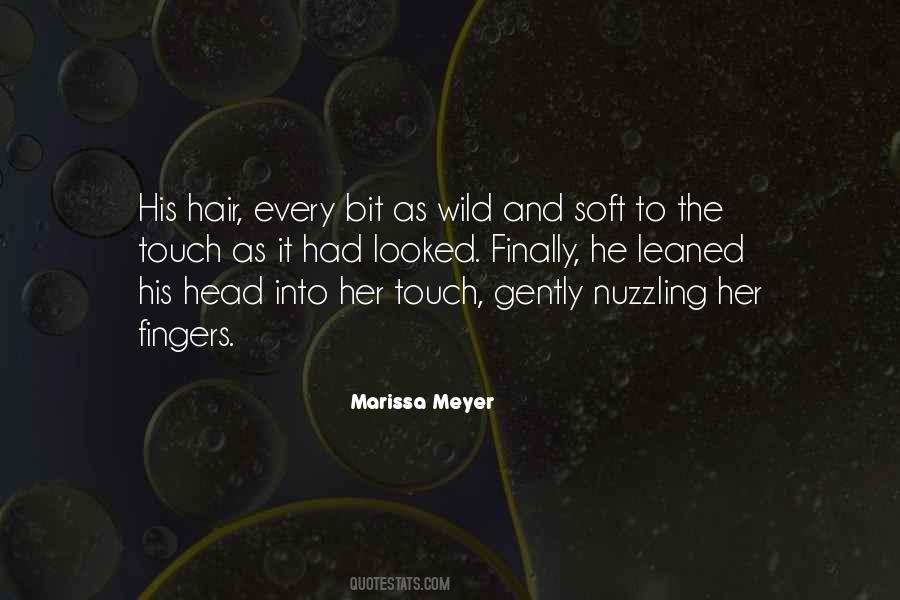 Wild And Soft Quotes #738639