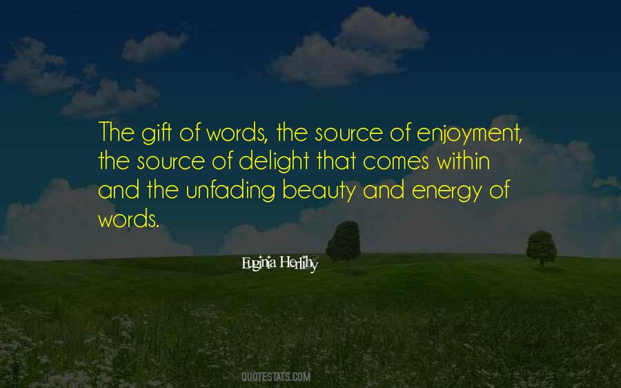 Quotes About The Gift Of Words #131991