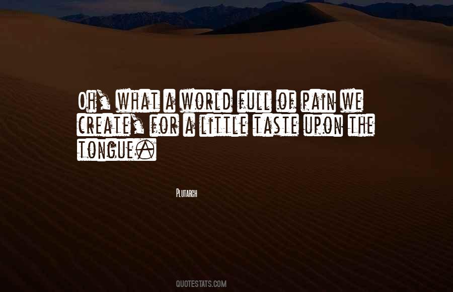 Full Of Pain Quotes #1799638