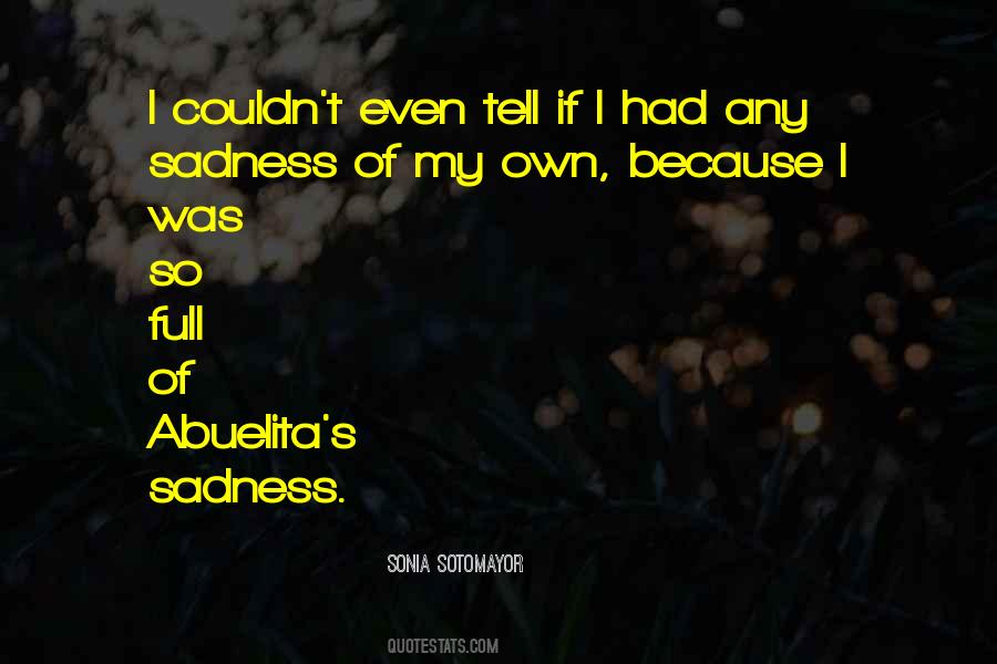 Full Of Sadness Quotes #1347888