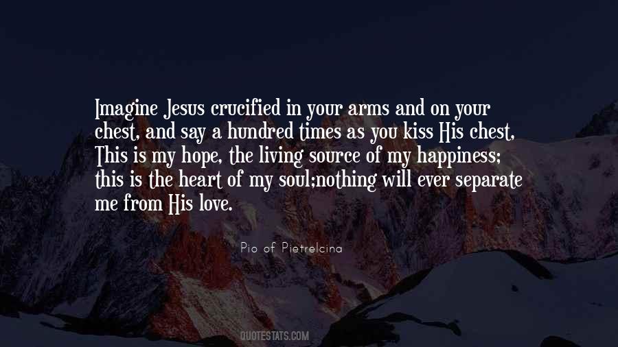 Jesus My Love Quotes #1554457