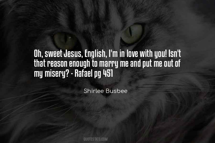 Jesus My Love Quotes #355729