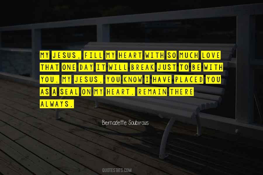 Jesus My Love Quotes #713336
