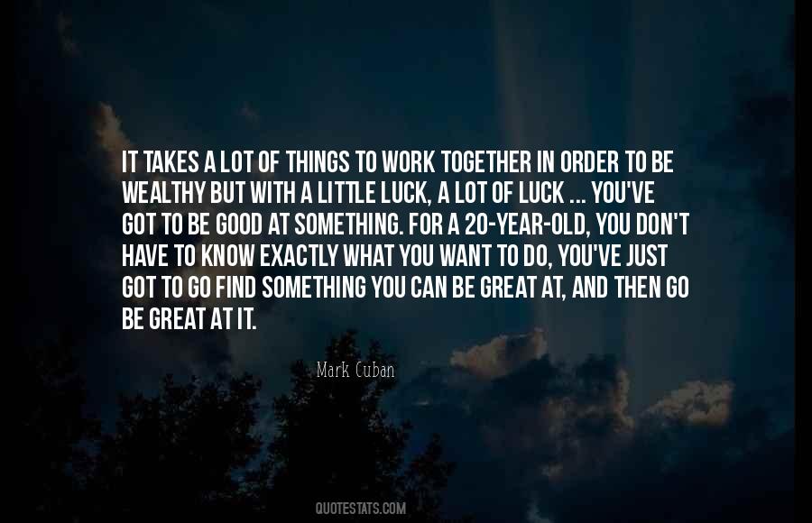 You Can Do Great Things Quotes #1696107
