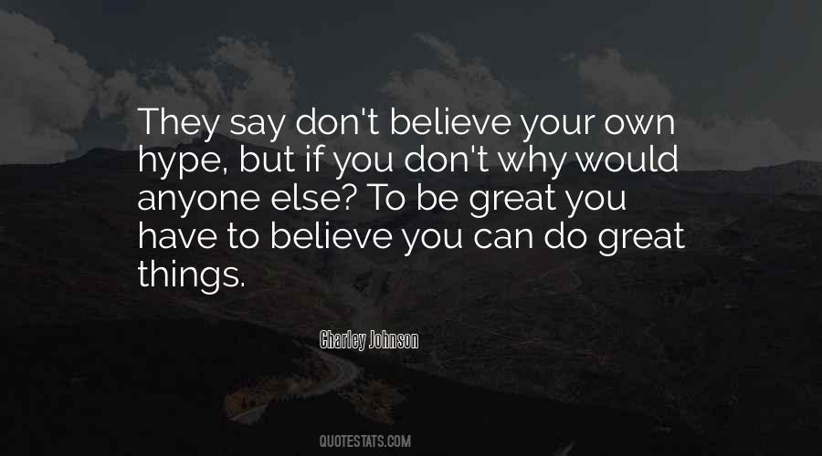 You Can Do Great Things Quotes #1839753