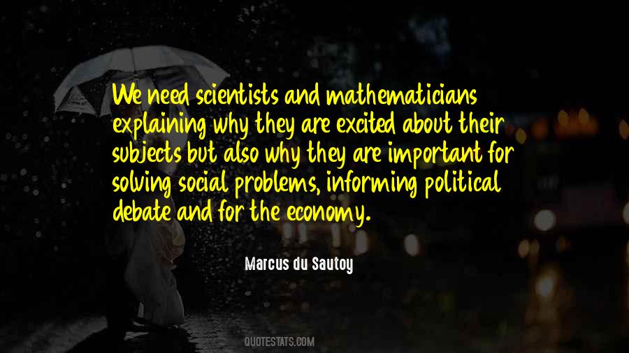 Scientists And Mathematicians Quotes #714053