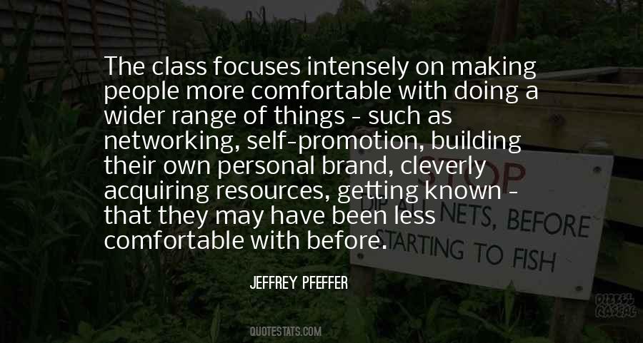 Getting Too Comfortable Quotes #746105