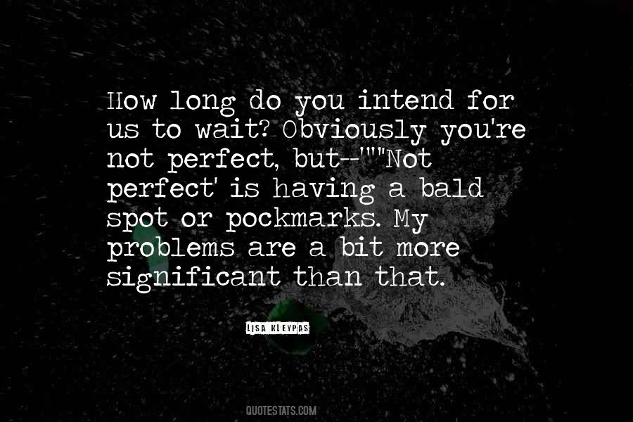 For How Long Quotes #385943