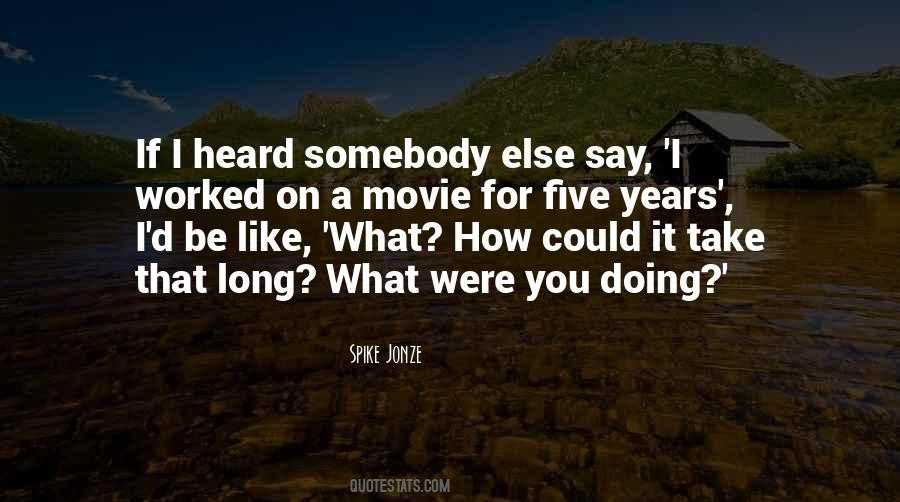For How Long Quotes #456111