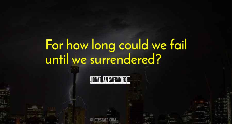 For How Long Quotes #826518