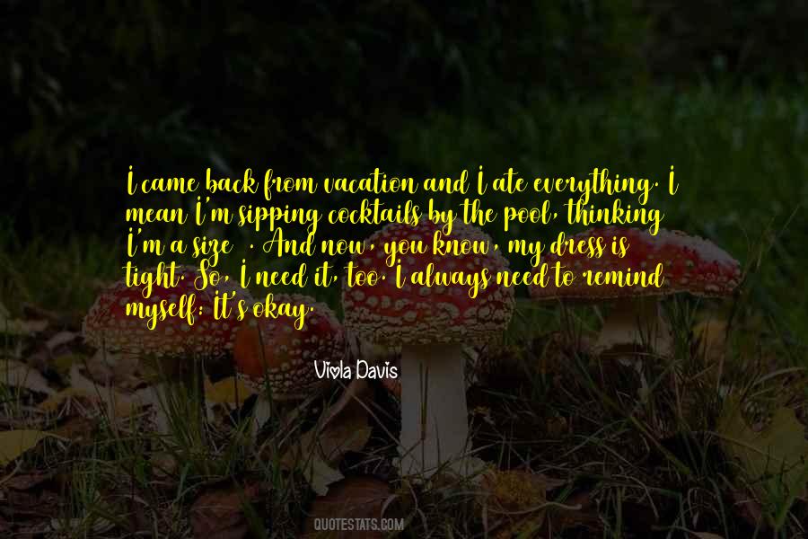 My Vacation Quotes #381052