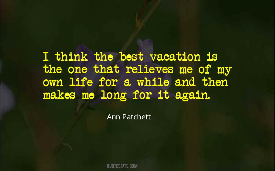 My Vacation Quotes #463654
