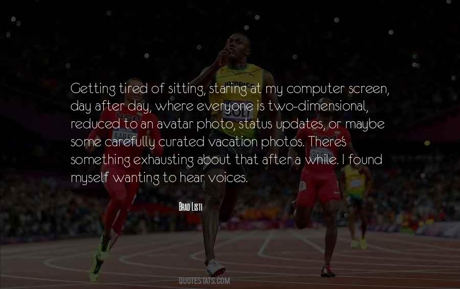 My Vacation Quotes #761305
