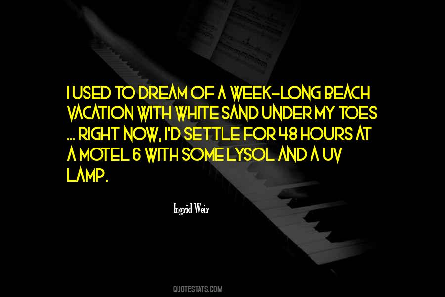 My Vacation Quotes #789344