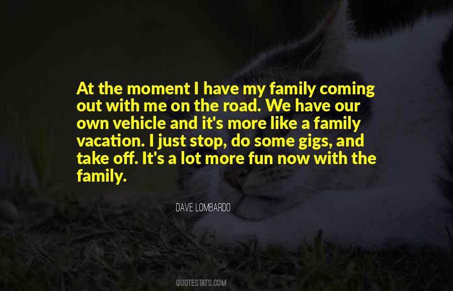 My Vacation Quotes #873880