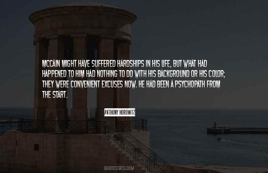 Life Excuses Quotes #1803487