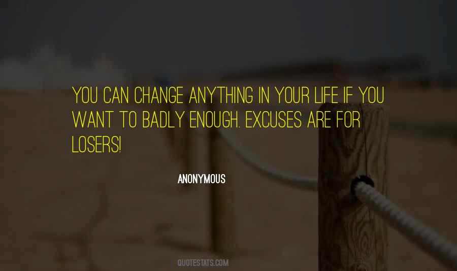 Life Excuses Quotes #643828
