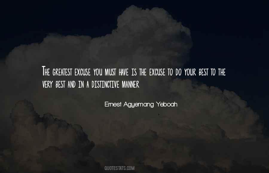 Life Excuses Quotes #708533