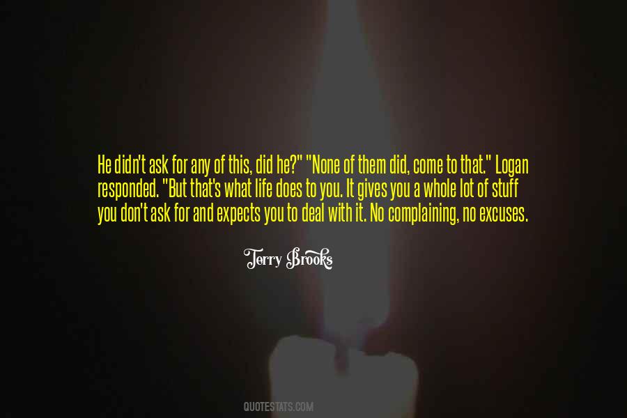Life Excuses Quotes #748494