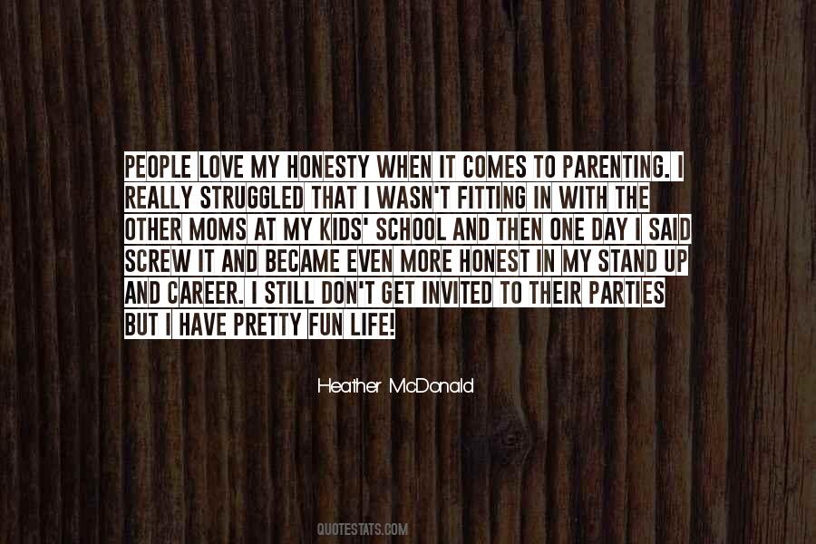 Have Fun Day Quotes #1561808