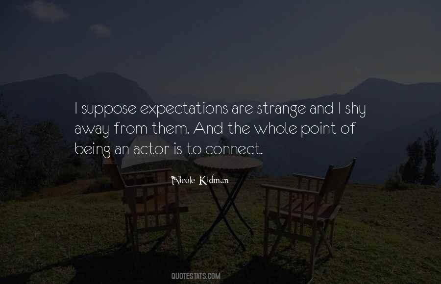 Expectations Are Quotes #1106847