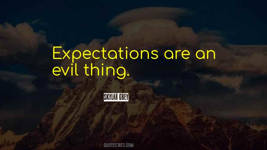 Expectations Are Quotes #1253690