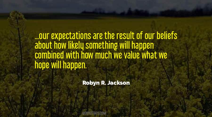 Expectations Are Quotes #427770