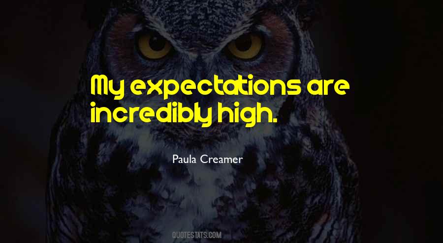 Expectations Are Quotes #793116