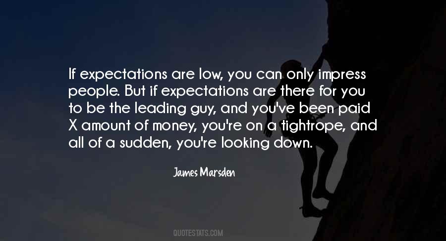 Expectations Are Quotes #994509