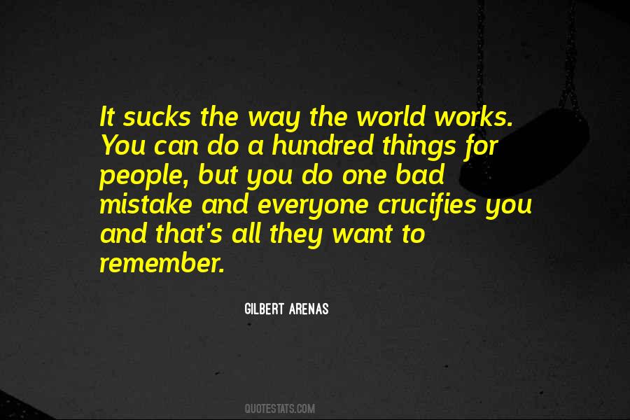 One Bad Mistake Quotes #1568317