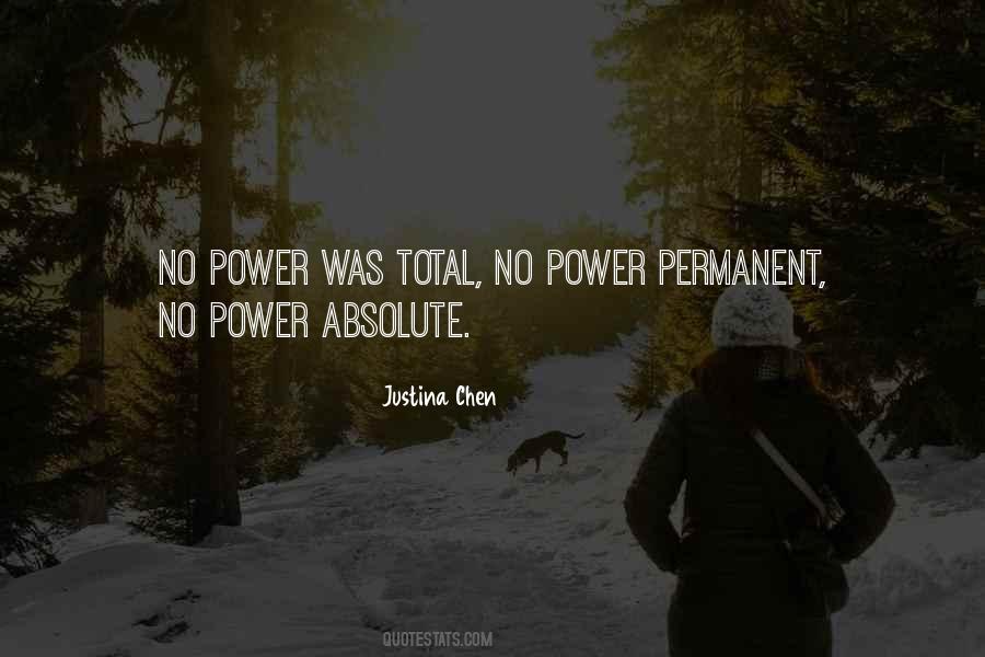 Power Is Not Permanent Quotes #1355942