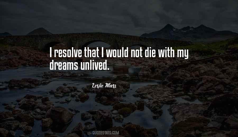 Dreams Die Quotes #129178