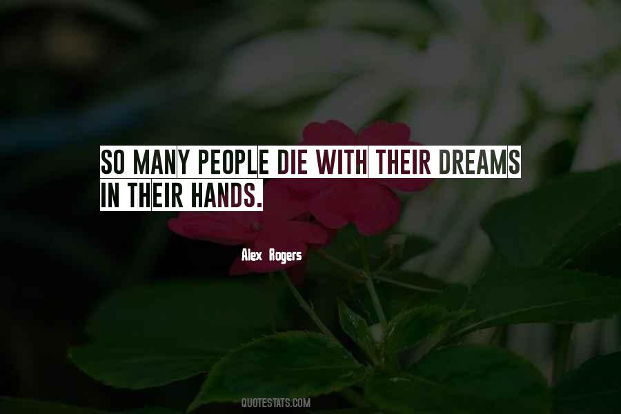Dreams Die Quotes #184284