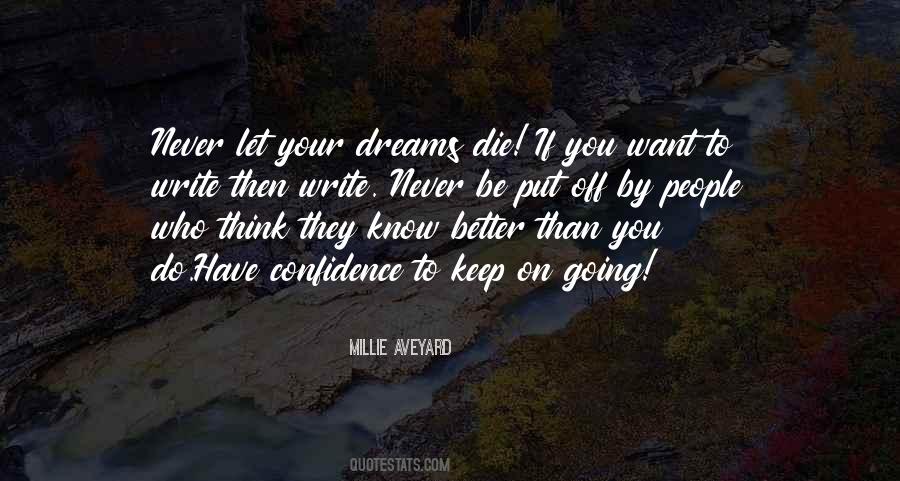 Dreams Die Quotes #428924