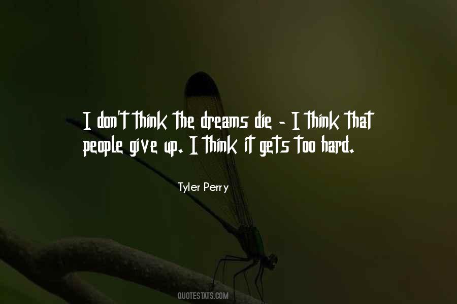 Dreams Die Quotes #64886