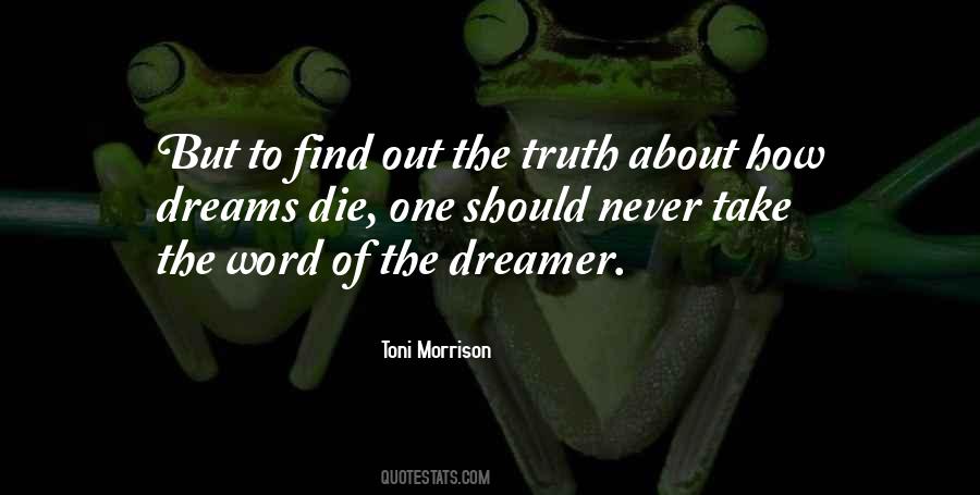 Dreams Die Quotes #689938