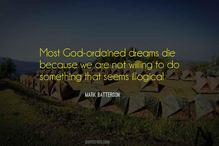 Dreams Die Quotes #850897