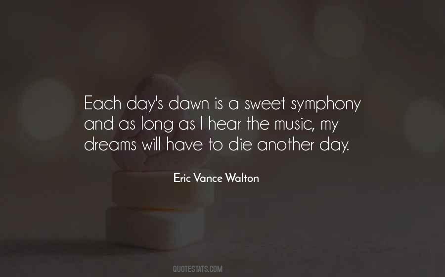 Dreams Die Quotes #909182